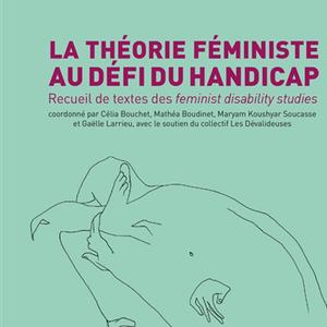 La théorie féministe au défi du handicap