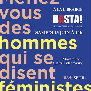 Flora souchier le 13 juin pour Méfiez-vous des hommes qui se disent féministes