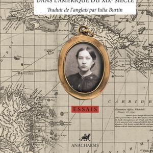 Bulletin de l'été - Martha Hodes, La femme du capitaine, Anacharsis, frs 36.70