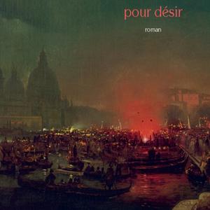 Mathias Enard, "Désir pour désir", Actes Sud, 2021, 9.10 CHF