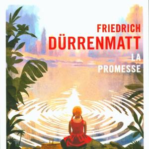 Friedrich Dürrenmatt, La promesse