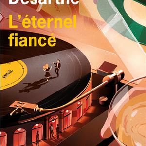 Agnès Desarthe, "L’éternel fiancé", Éditions de l’Olivier, 2021, 32.30 CHF