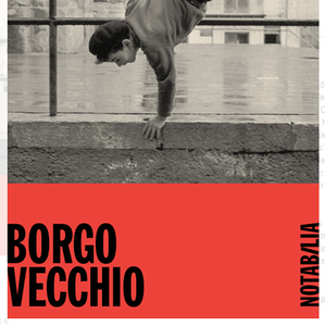 Giosuè Calaciura, Borgo Vecchio, Noir sur Blanc, 2019 CHF 19.50