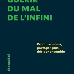 Bulletin de l'été - Guérir du mal de l'infini