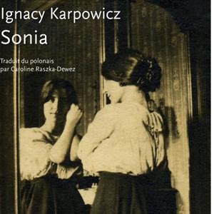 Ignacy Karpowicz – « Sonia » - Noir sur Blanc