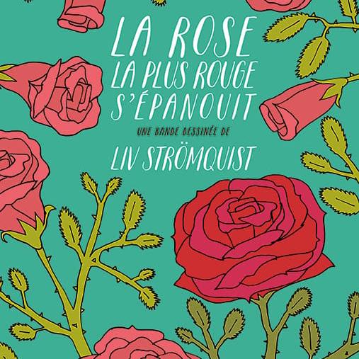 Liv Strömquist, La rose la plus