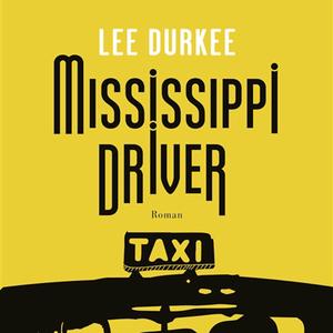 Lee Durkee, "Mississippi Driver", Flammarion, 2021, 36.- CHF