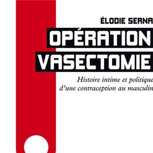 Bulletin de l'été - Opération vasectomie