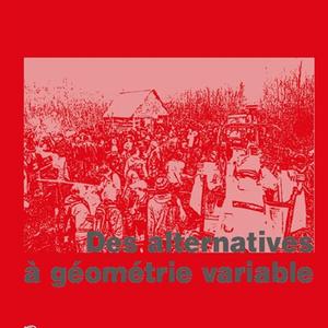 Savoir/agir n°38, Des alternatives à géométrie variable