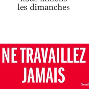 "Depuis toujours nous aimons les dimanches" par Lydie Salvayre